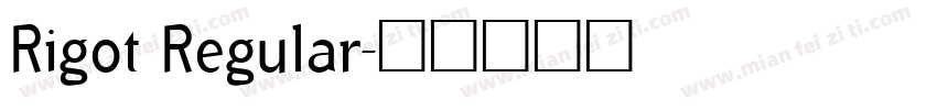Rigot Regular字体转换